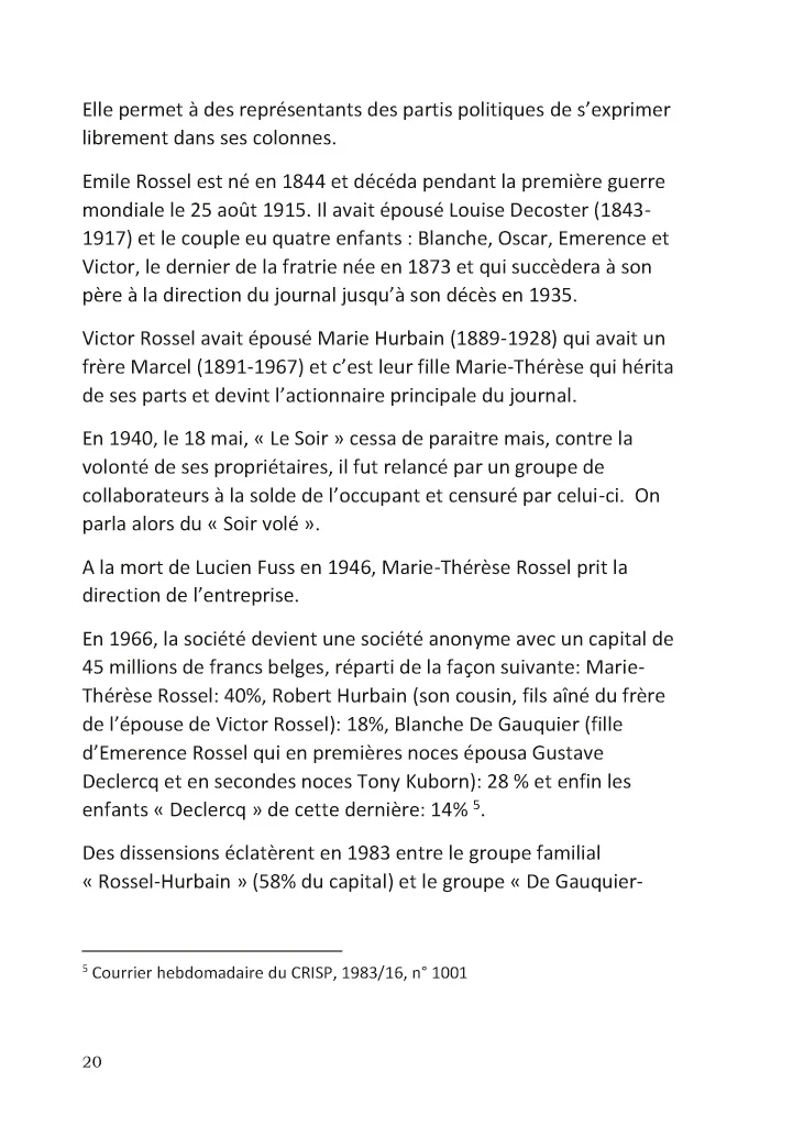 Fracture familiale autour d'un journal