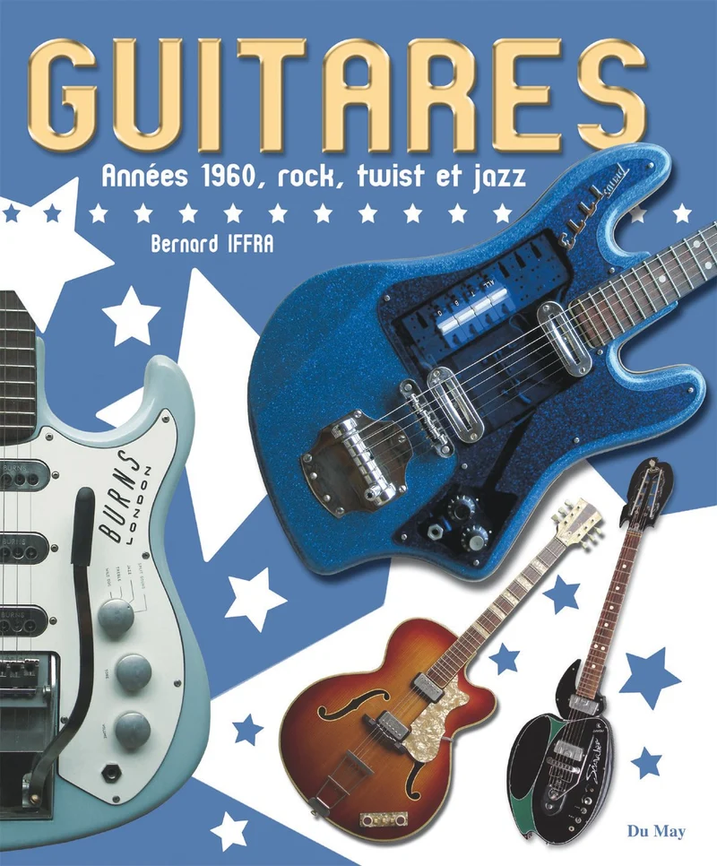 Guitares: Années 60's, rock, twist et jazz