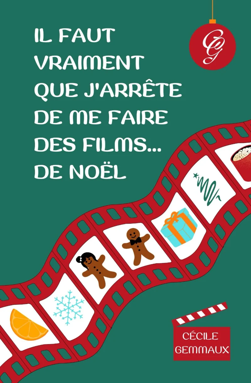 Il faut vraiment que j'arrête de me faire des films... de Noël