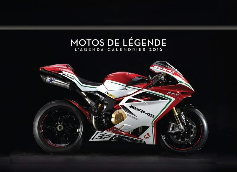 L'agenda-Calendrier Motos de légende 2016