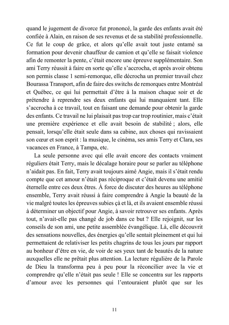 Un point de lumière dans l'obscurité