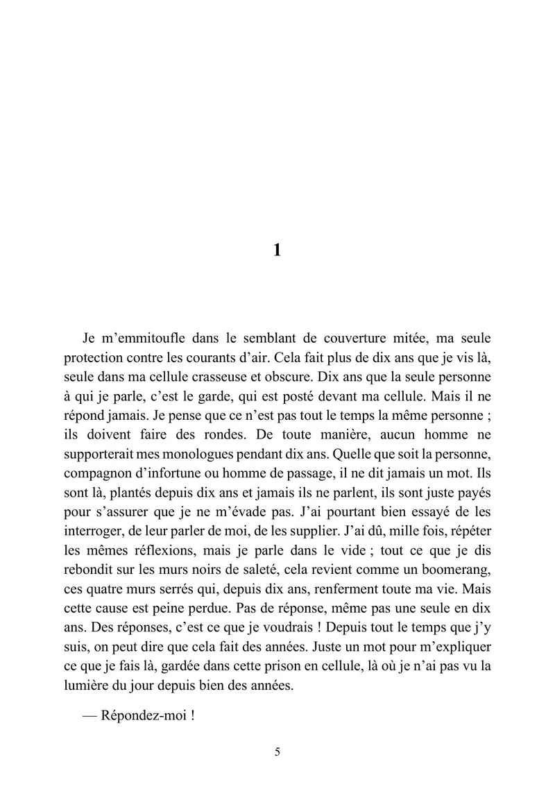 Prisonnière depuis dix ans