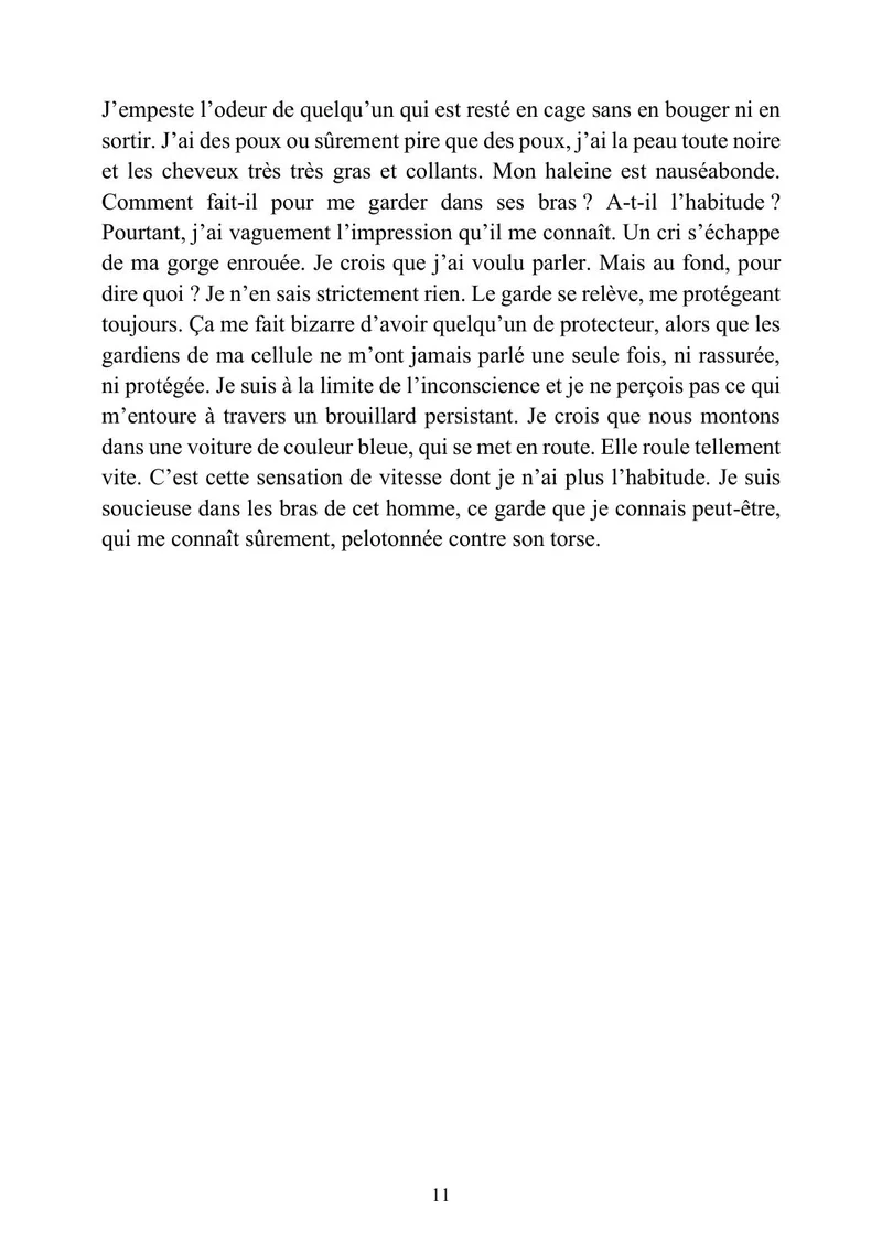 Prisonnière depuis dix ans