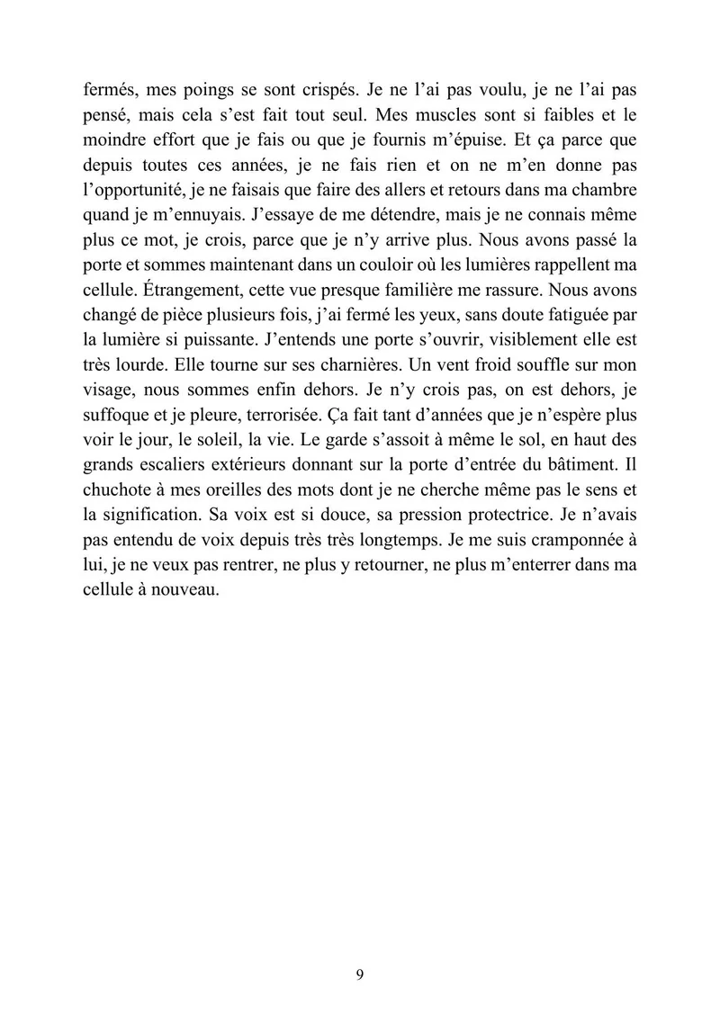 Prisonnière depuis dix ans