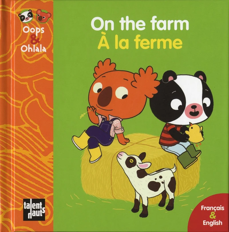 Oops & Ohlala: On the farm/A la ferme