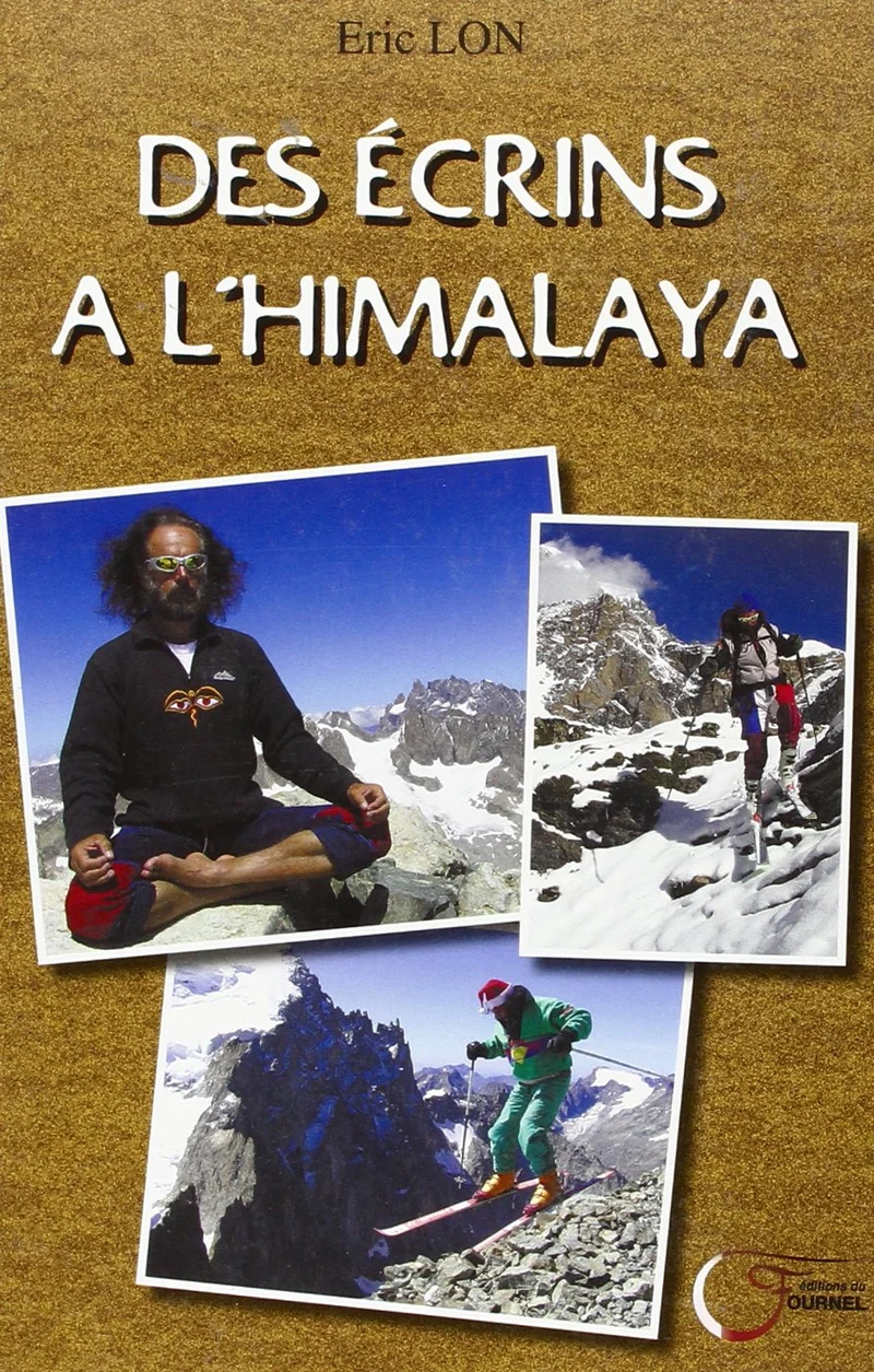 Des Ecrins À L'Hymalaya