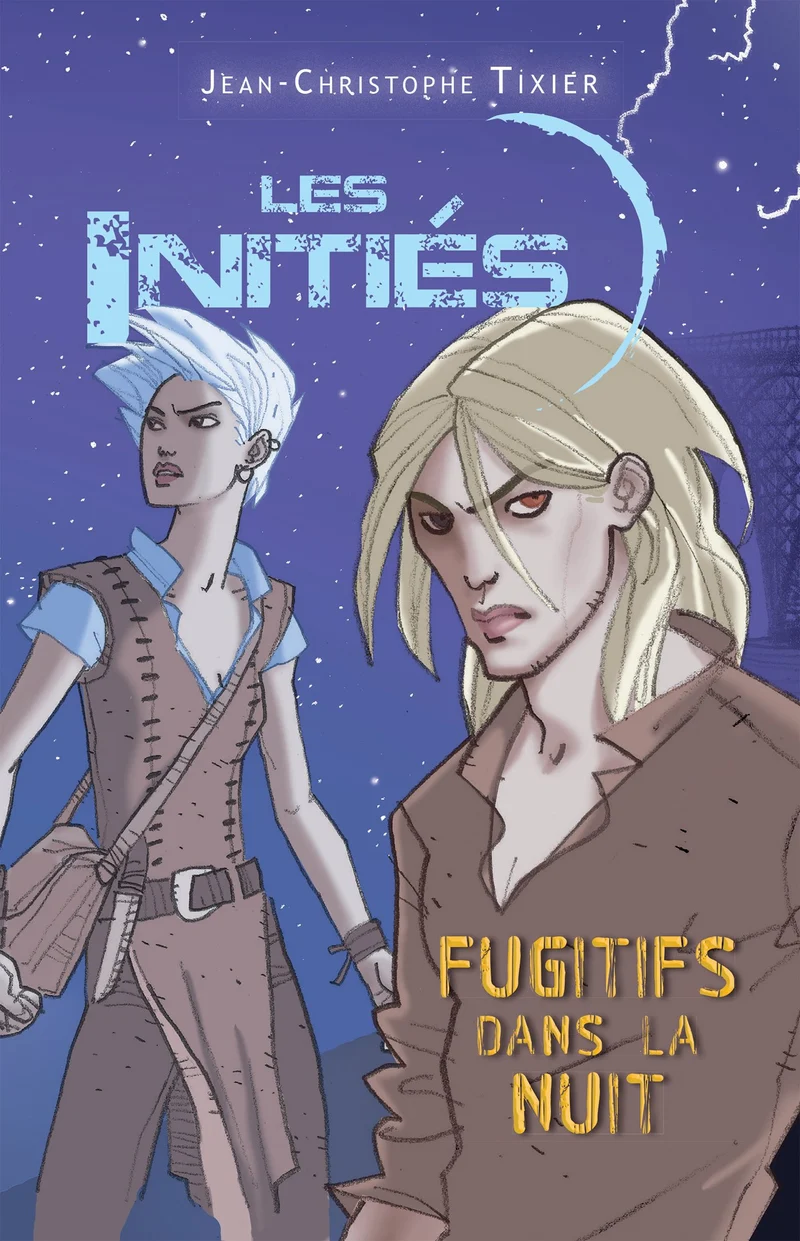 Les initiés - Fugitifs dans la nuit