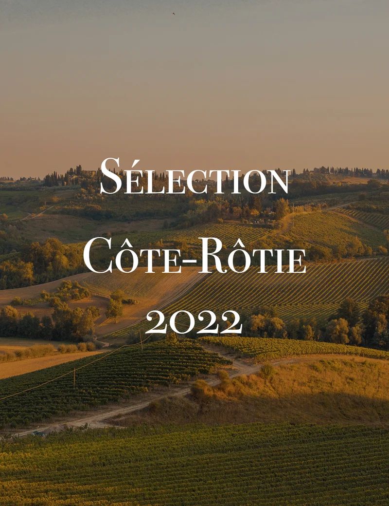 Sélection Côte Rôtie 2022