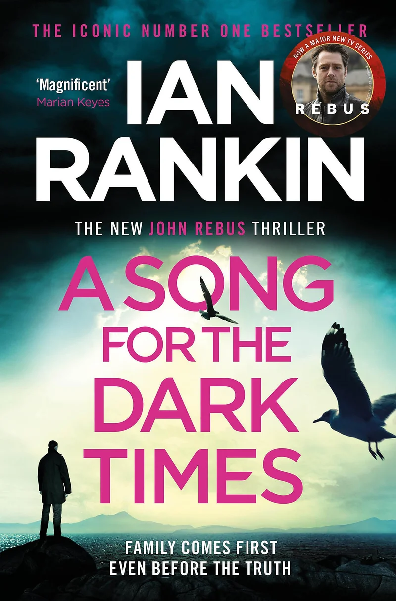 A Song for the Dark Times: The number one bestselling series that inspired BBC One’s REBUS