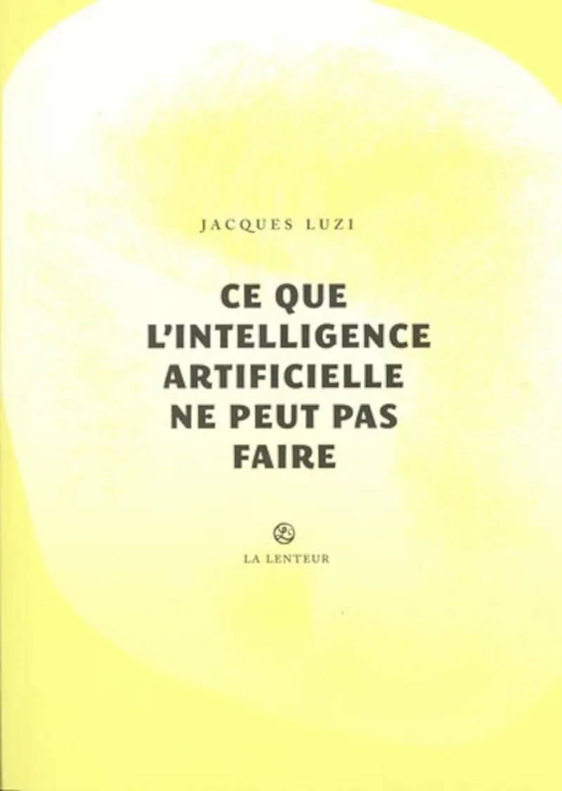 Ce que l'intelligence artificielle ne peut pas faire