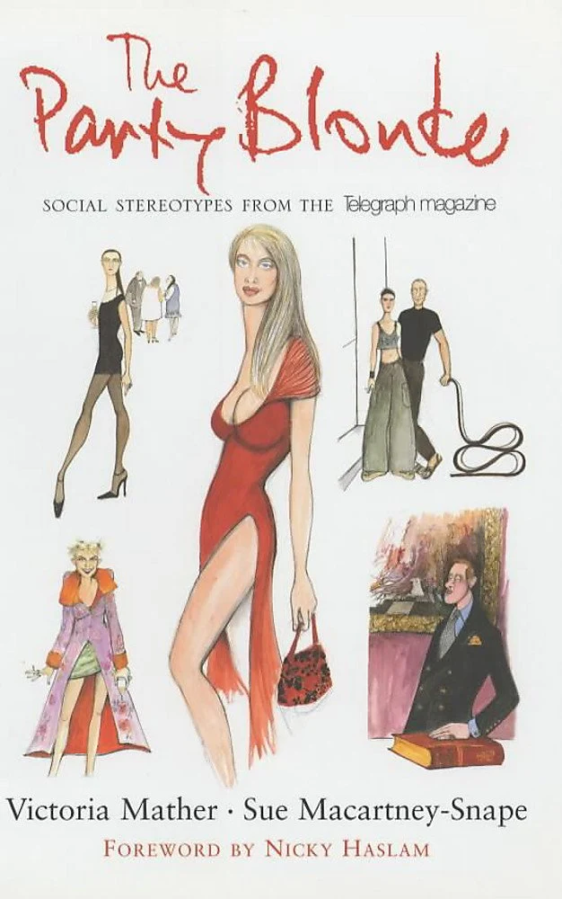 The Party Blonde: Social Stereotypes from the Telegraph Magazine