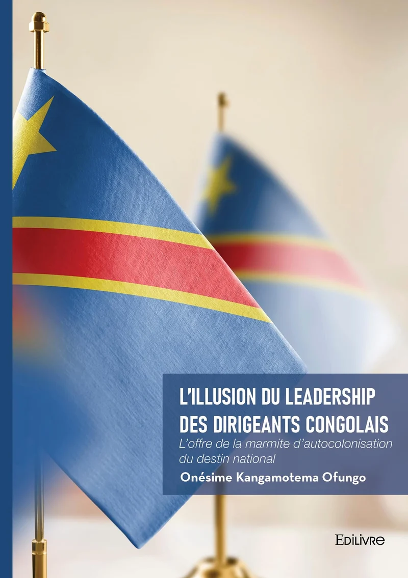 L'illusion du leadership des dirigeants congolais